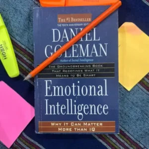 Emotional Intelligence By Daniel Goleman Emotional Intelligence By Daniel Goleman