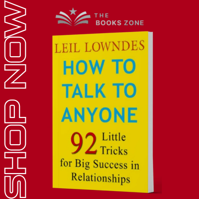 How To Talk To Anyone By Leil Lowndes