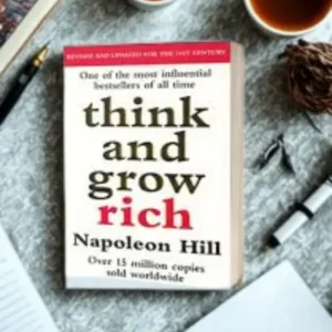 Napoleon Hill Think And Grow Rich by Napoleon Hill