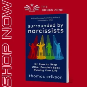 Surrounded by Narcissists by Thomas Erikson
