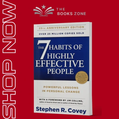 The 7 Habits of Highly Effective People by Stephen R. Covey
