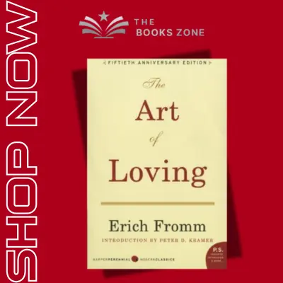 The Art of Loving By Erich Fromm