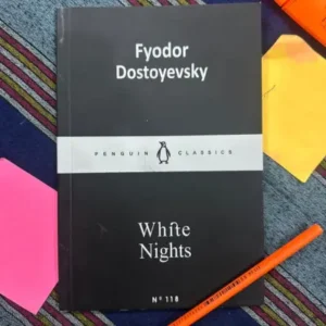 The White Nights By Fyodor Dostoyevsky The White Nights By Fyodor Dostoyevsky