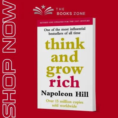 Think And Grow Rich by Napoleon Hill