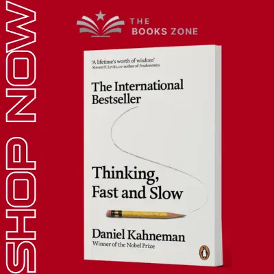 Thinking Fast And Slow By Daniel Kahneman