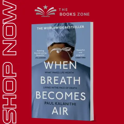 When Breath Becomes Air By Paul Kalanithi
