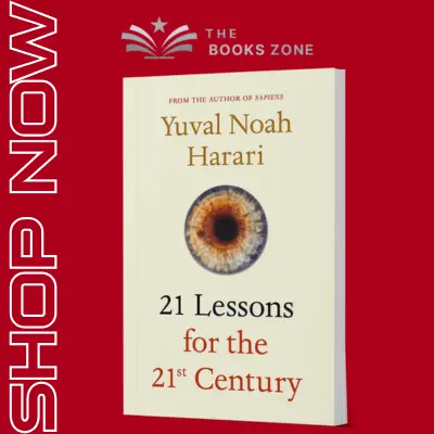 21 Lessons For The 21st Century By Yuval Noah Harari