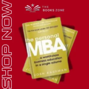 The Personal MBA By Josh Kaufman